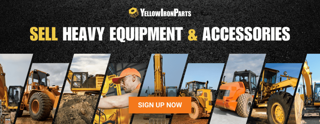 Sign up to sell your heavy equipment with YellowIronParts