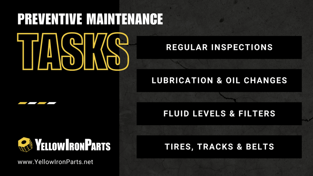 Preventive Maintenance Tasks - YellowIronParts